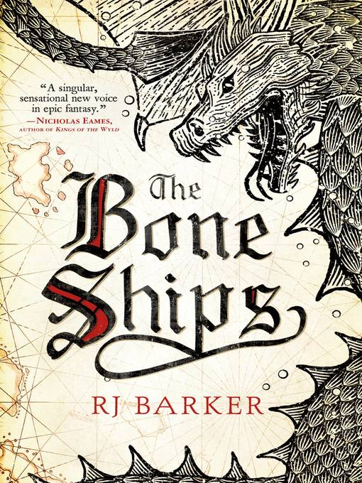Title details for The Bone Ships by RJ Barker - Wait list